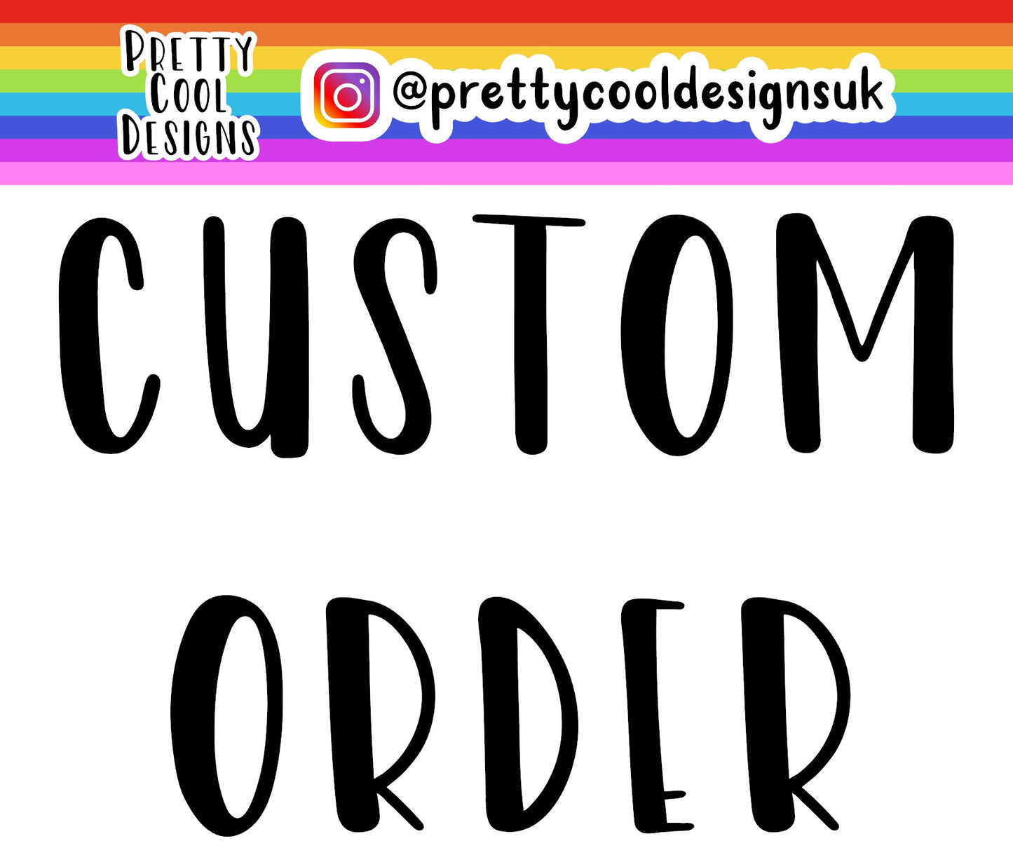 Custom Order