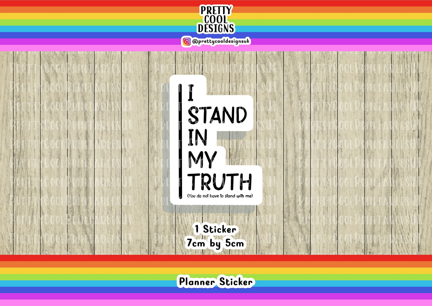 I Stand in my Truth Motivational Word Typography Sticker (NOT WATERPROOF)
