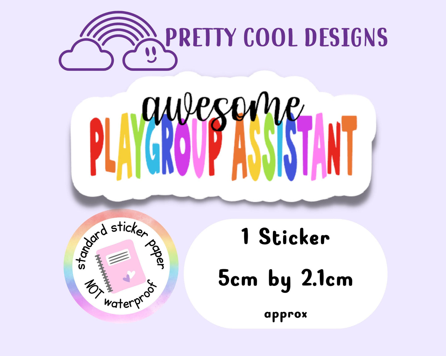 Playgroup Assistant Sticker: Rainbow Affirmation, Planner, Scrapbook (NOT WATERPROOF)