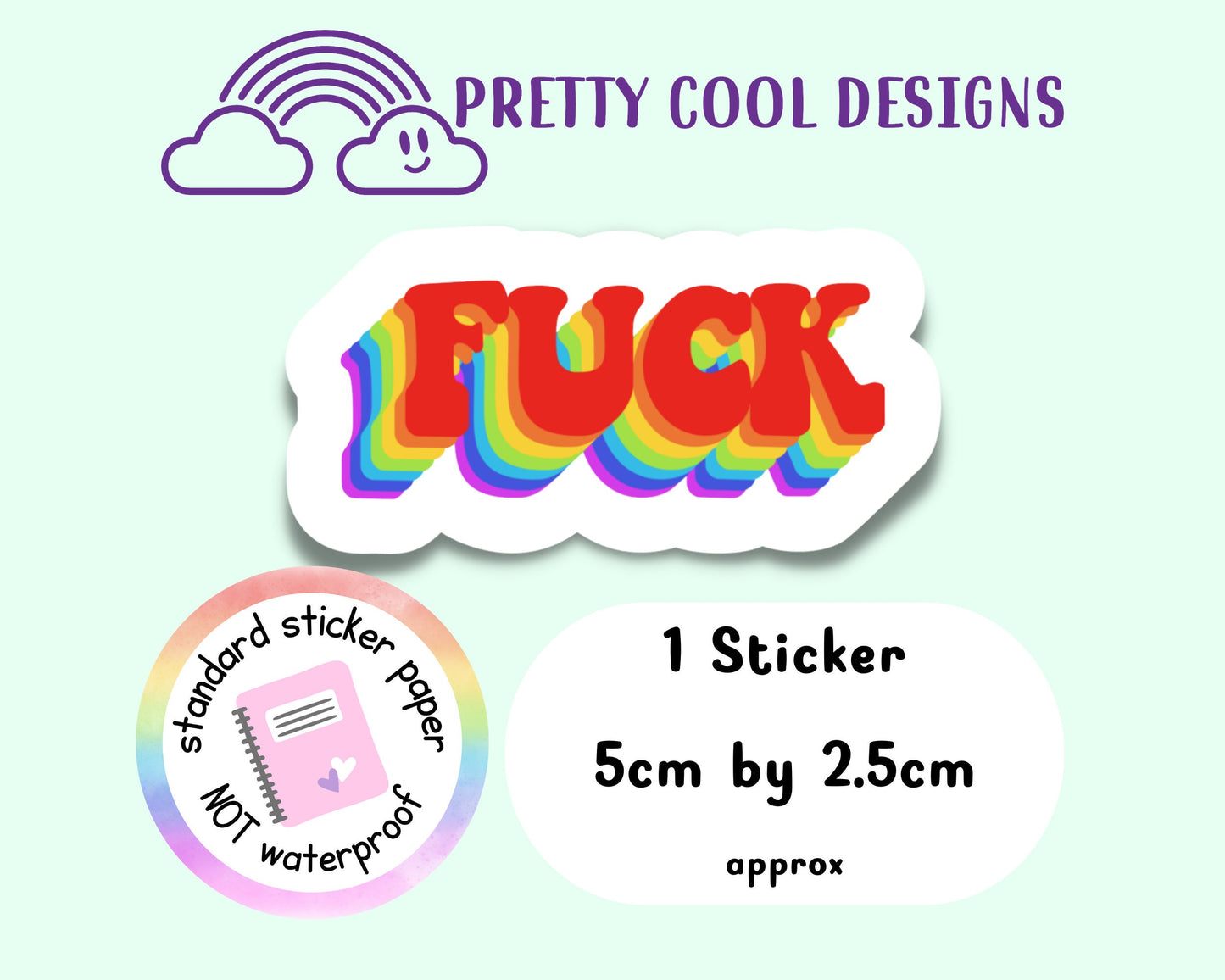 Fuck Swearing Motivational Word Typography Sticker Rainbow (NOT WATERPROOF)