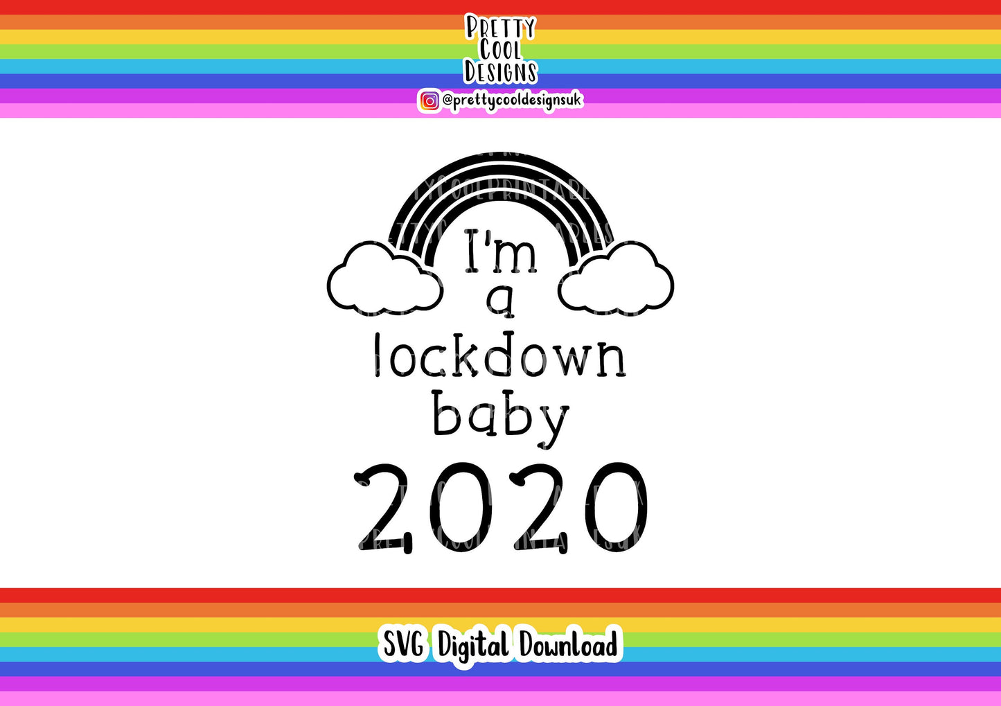 SVG Digital File Download I'm a lockdown baby 2020