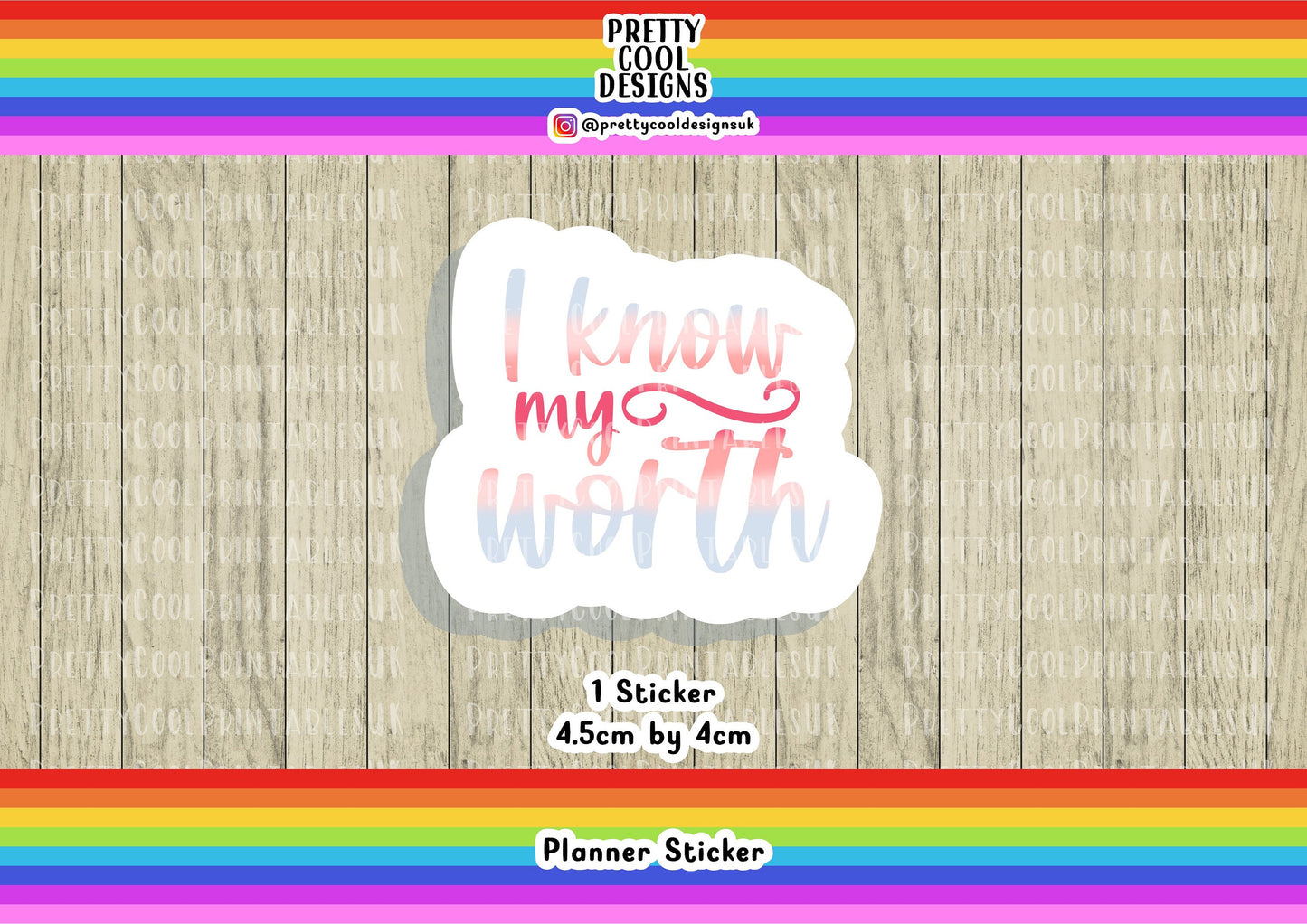 I Know My Worth Positive Motivational Word Typography Sticker (NOT WATERPROOF)
