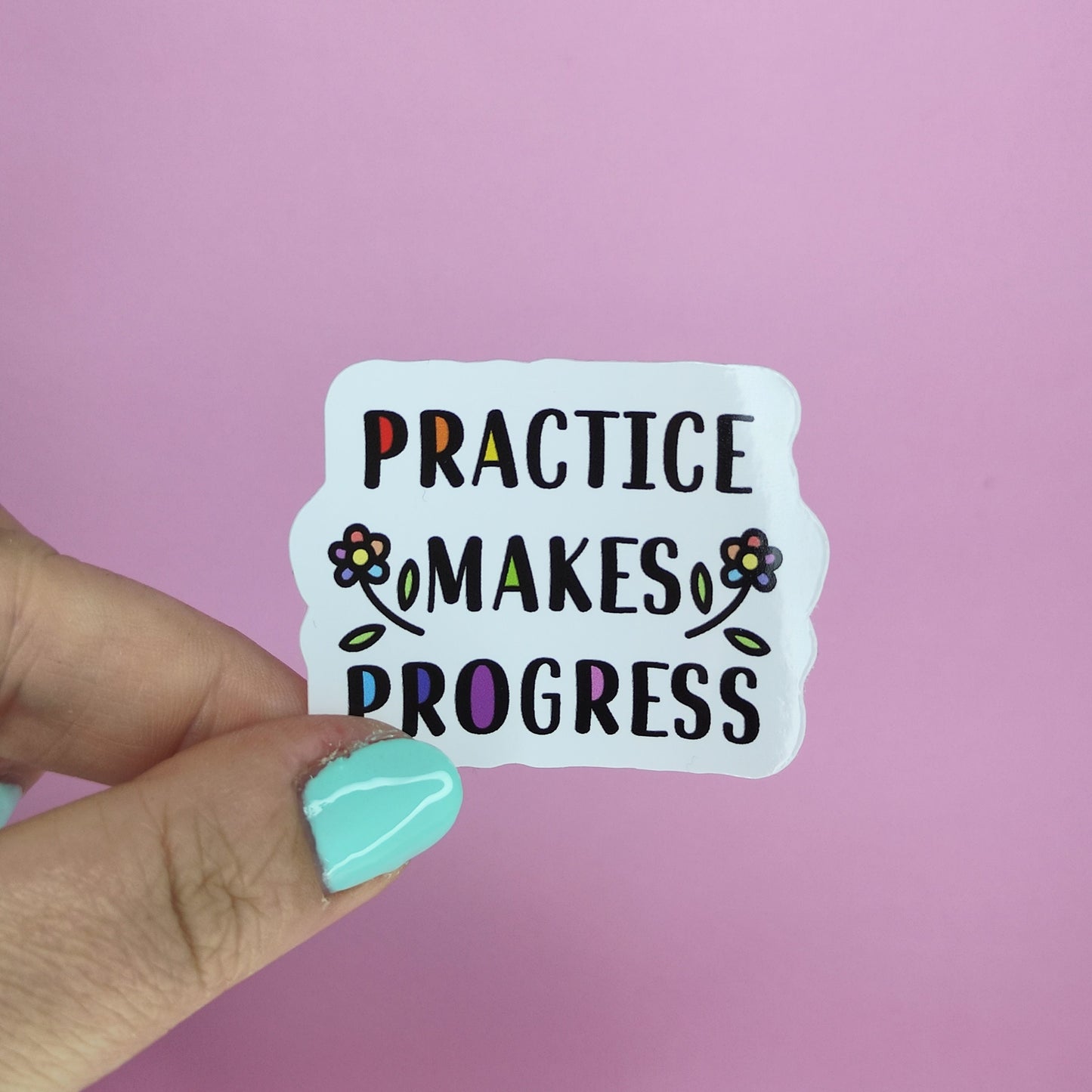 Waterproof Vinyl Practice makes Progress Sticker Rainbow Affirmation Self Love Motivational Sticker Laptop Journal Scrapbook Planner Sticker