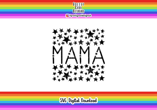 Mama SVG Digital File Download Mama Stars Mothers Day Present