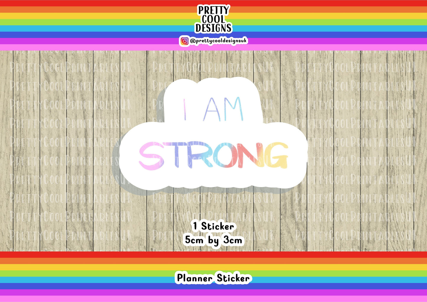 I am Strong Motivational Word Typography Sticker (NOT WATERPROOF)