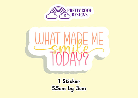 What made me smile today? Rainbow Affirmation Self Love Motivational Sticker Journal Scrapbook Planner Sticker (NOT WATERPROOF)