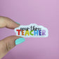 Waterproof Vinyl Year Three 3 Teacher Sticker Rainbow Affirmation Self Love Motivational Sticker Laptop Journal Scrapbook Planner Sticker