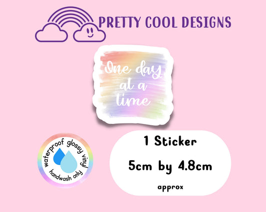 Waterproof Vinyl One Day at a Time Sticker Rainbow Affirmation Self Love Motivational Sticker Laptop Journal Scrapbook Planner Sticker