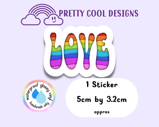 Rainbow Love Sticker: Waterproof Vinyl Affirmation Decal