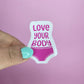 Waterproof Vinyl Love Your Body Sticker Rainbow Affirmation Self Love Motivational Sticker Laptop Scrapbook Journal Planner Sticker