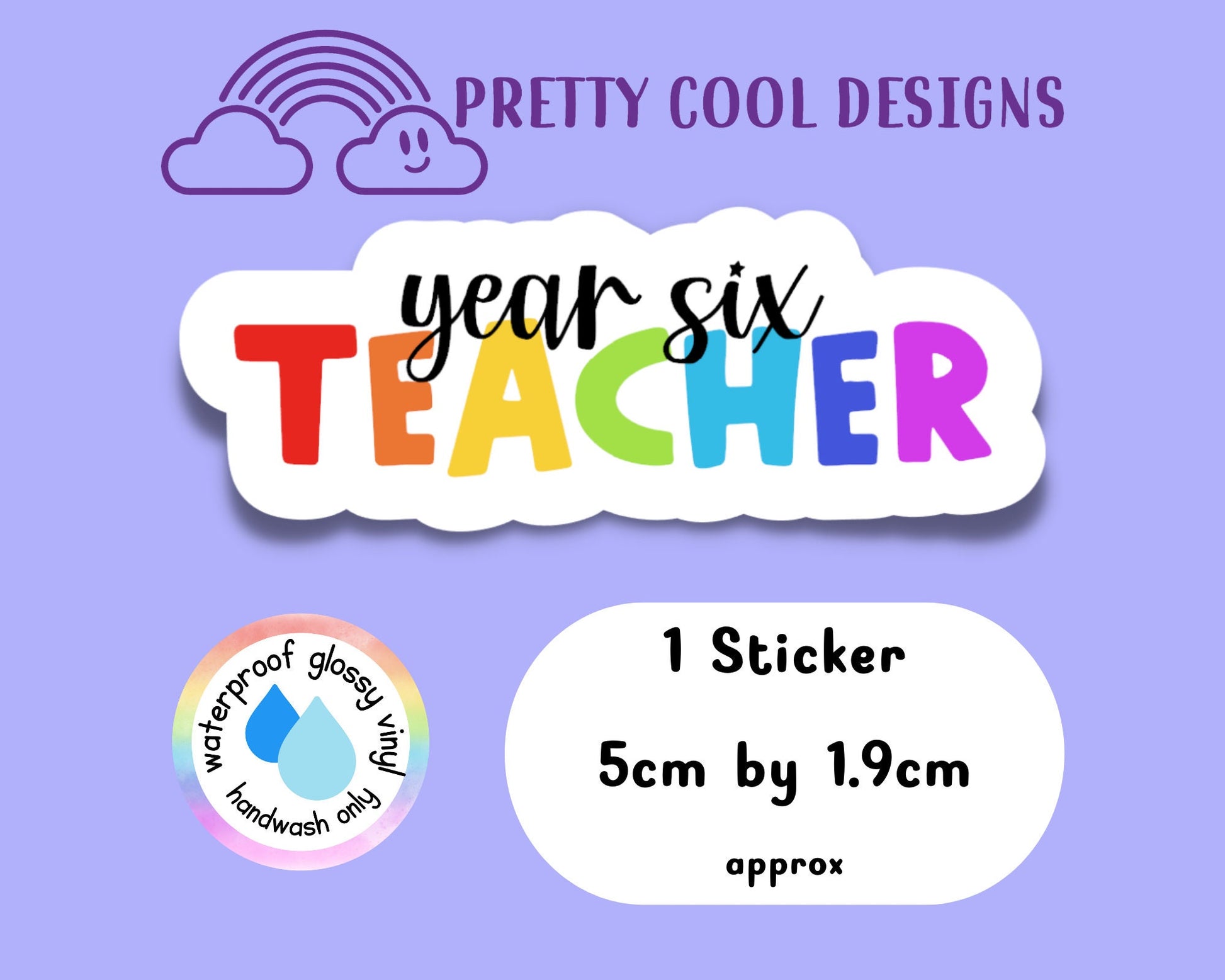 Waterproof Vinyl Year Six 6Teacher Sticker Rainbow Affirmation Self Love Motivational Sticker Laptop Journal Scrapbook Planner Sticker