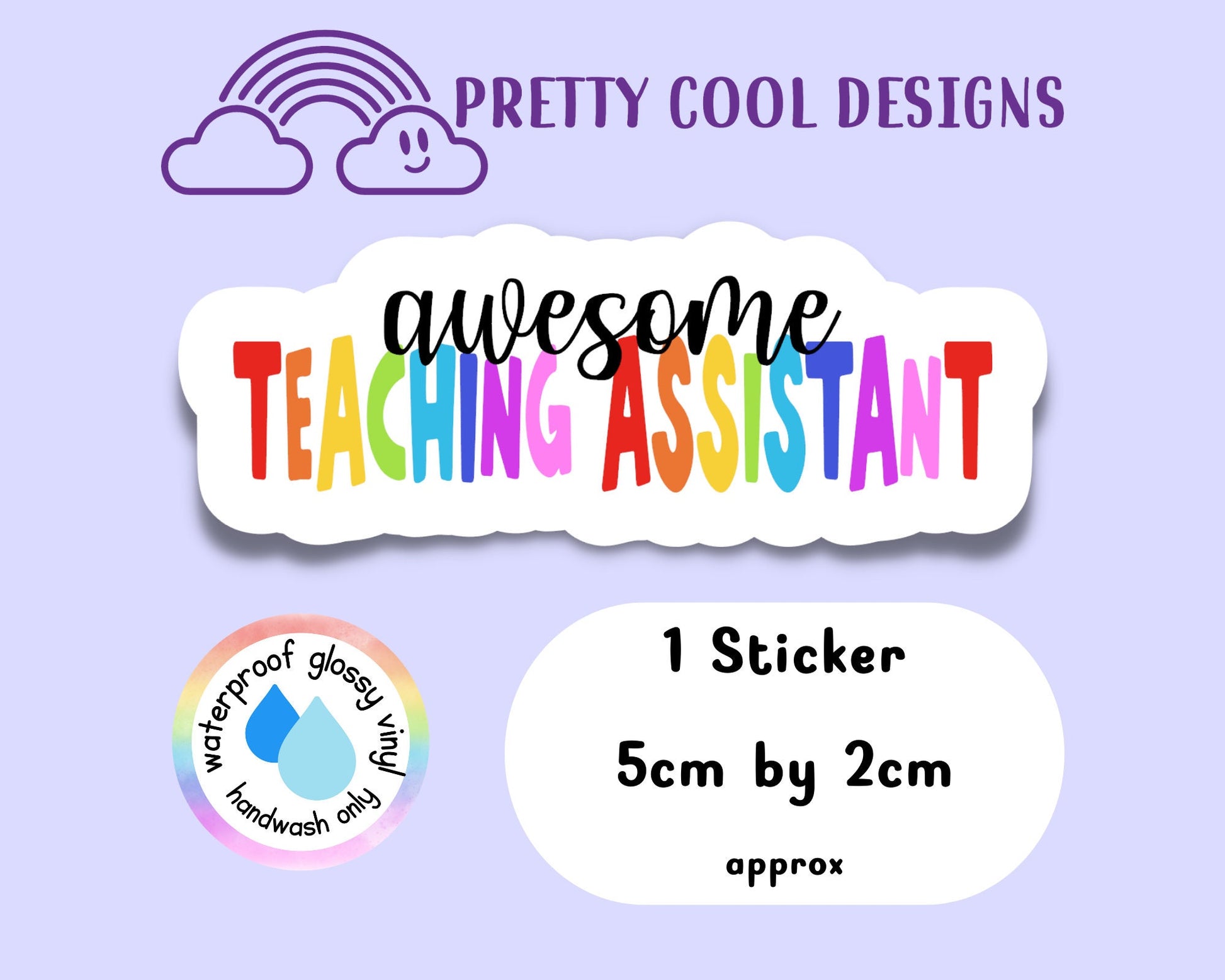 Waterproof Vinyl Awesome Teaching Assistant Sticker Rainbow Self Love Motivational Sticker Laptop Journal Scrapbook Planner Sticker