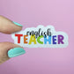 Waterproof Vinyl English Teacher Sticker Rainbow Affirmation Self Love Motivational Sticker Laptop Journal Scrapbook Planner Sticker