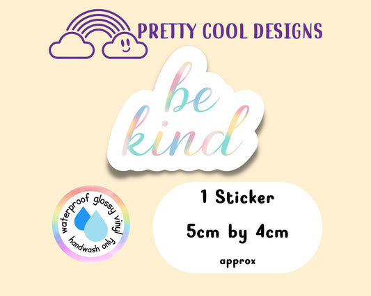 Waterproof Vinyl Be Kind Sticker Rainbow Affirmation Self Love Motivational Sticker Laptop Journal Scrapbook Planner Sticker