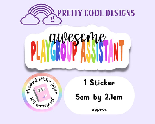 Awesome Playgroup Assistant Rainbow Affirmation Self Love Motivational Sticker Journal Scrapbook Planner Sticker (NOT WATERPROOF)
