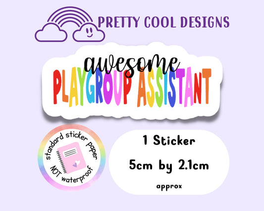 Awesome Playgroup Assistant Rainbow Affirmation Self Love Motivational Sticker Journal Scrapbook Planner Sticker (NOT WATERPROOF)