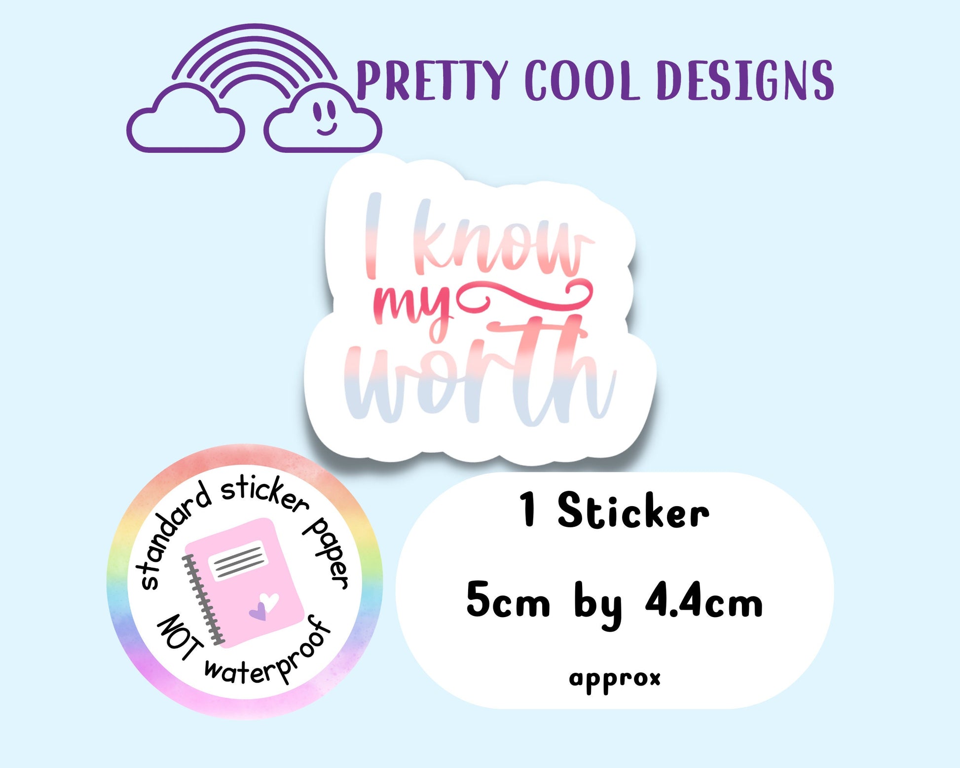 I Know My Worth Positive Motivational Word Typography Sticker (NOT WATERPROOF)