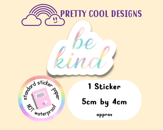 Be Kind Positive Motivational Word Typography Sticker (NOT WATERPROOF)