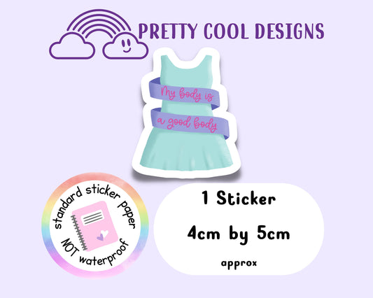 My Body is a Good Body Motivational Word Typography Sticker (NOT WATERPROOF)