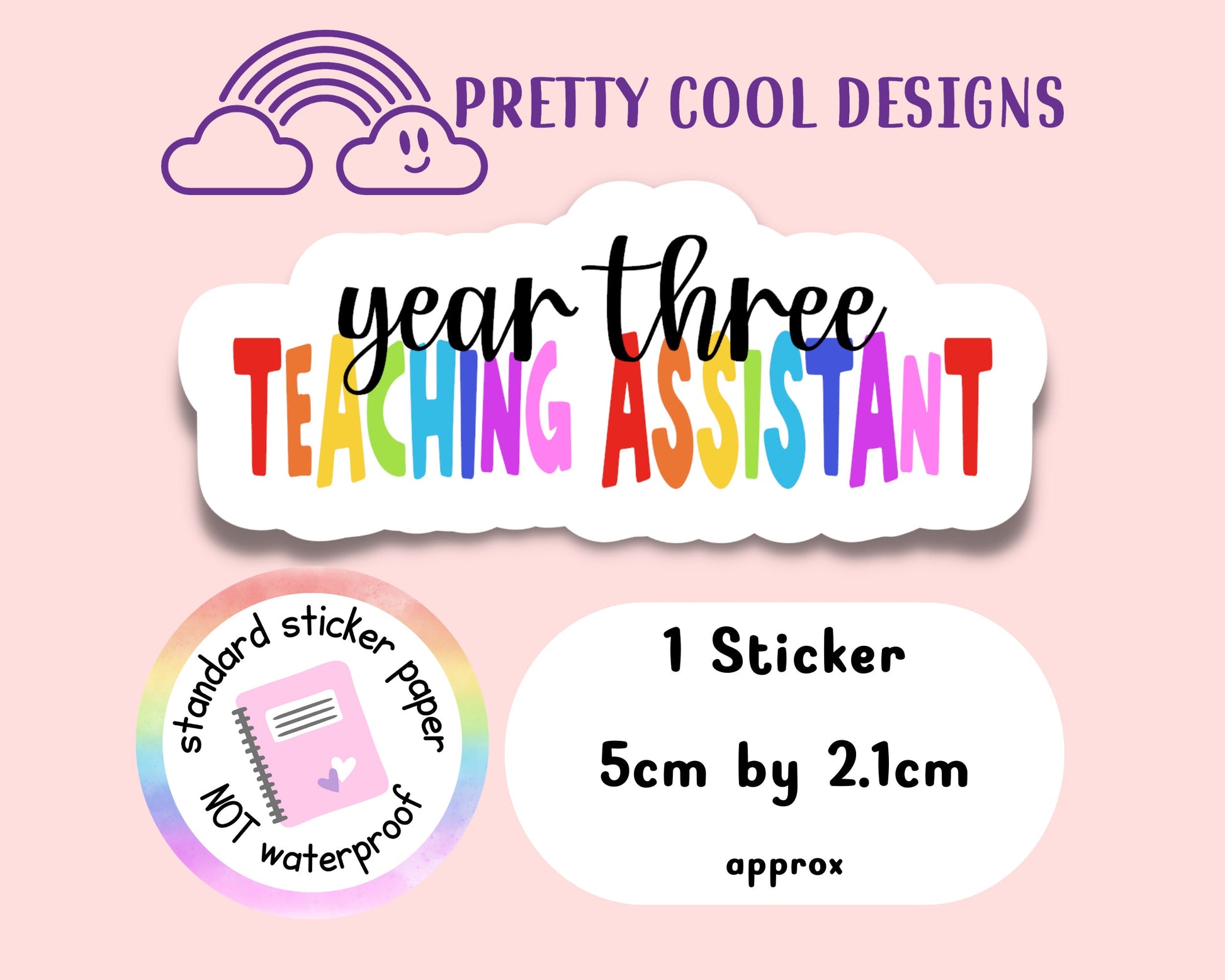 Year Three Teaching Assistant Rainbow Affirmation Self Love Motivational Sticker Journal Scrapbook Planner Sticker (NOT WATERPROOF)