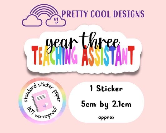 Year Three Teaching Assistant Rainbow Affirmation Self Love Motivational Sticker Journal Scrapbook Planner Sticker (NOT WATERPROOF)