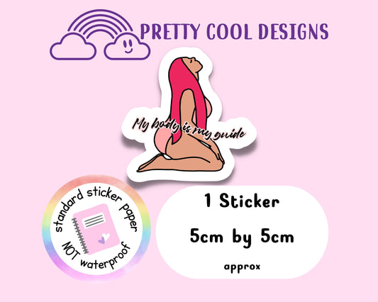 My Body is my Guide Body Positive Motivational Word Typography Sticker (NOT WATERPROOF)