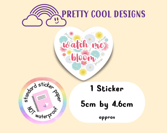 Watch Me Bloom Body Positive Motivational Word Typography Sticker (NOT WATERPROOF)