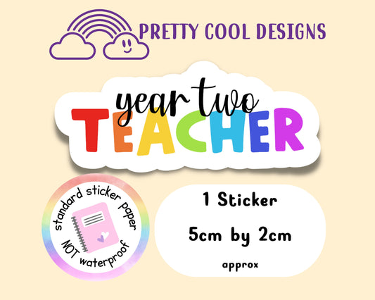 Year Two Year 2 Teacher Rainbow Affirmation Self Love Motivational Sticker Journal Scrapbook Planner Sticker (NOT WATERPROOF)