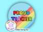 Proud Teacher Teaching Assistant Senco Sendco ECT Sticker (NOT WATERPROOF)