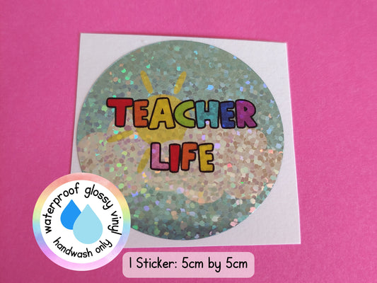 Teacher Life Inspiring Quote Rainbow Teacher Teaching Assistant Senco Sendco ECT Sticker (WATERPROOF)