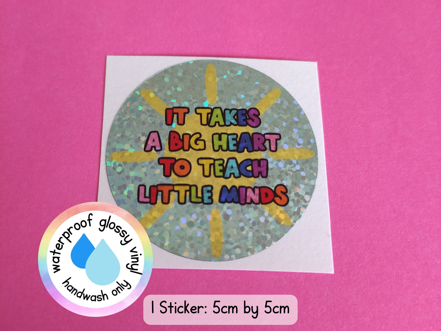 It Takes a Big Heart to Teach Little Minds Inspiring Quote Rainbow Teacher Teaching Assistant Senco Sendco ECT Sticker (WATERPROOF)