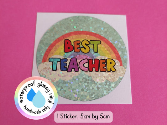 Best Teacher Inspiring Quote Rainbow Teacher Teaching Assistant Senco Sendco ECT Sticker Gift (WATERPROOF)