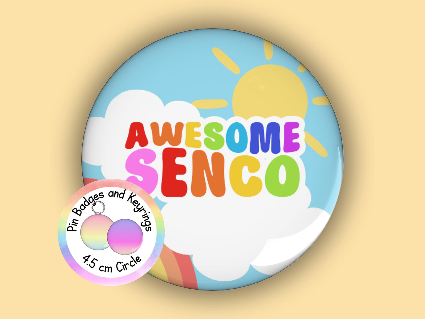 Awesome Senco | Funny | Teacher Pin Badge or Keyring | Rainbow | Teacher Gift | 45mm
