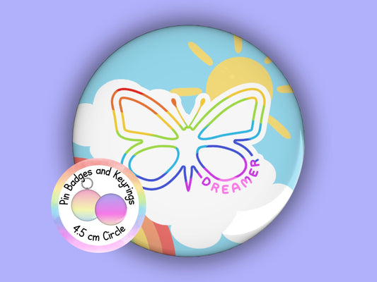 Butterfly Dreamer | Funny | Teacher Pin Badge or Keyring | Rainbow | Teacher Gift | 45mm