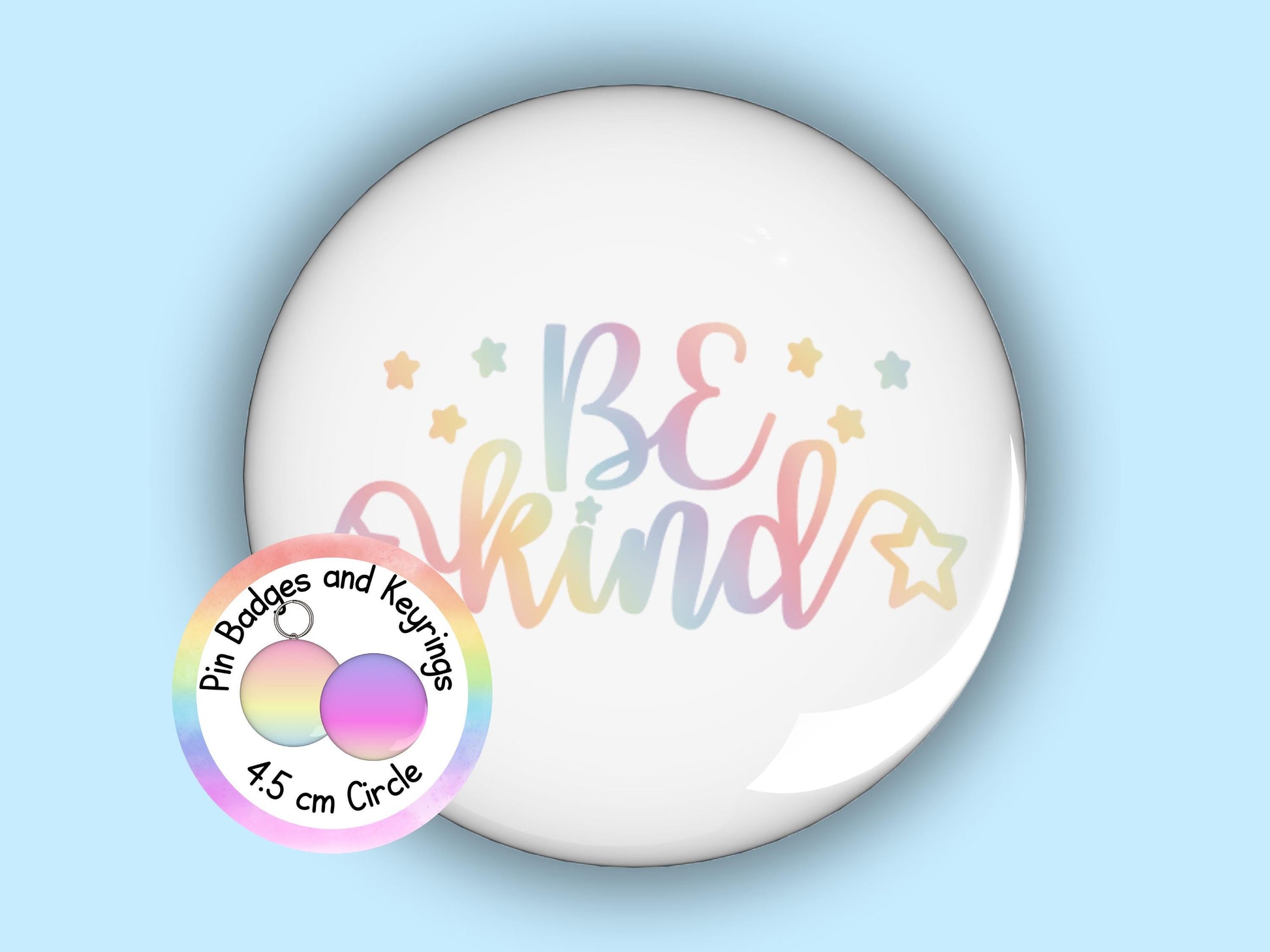 Be Kind | Funny | Teacher Pin Badge or Keyring | Rainbow | Teacher Gift | 45mm