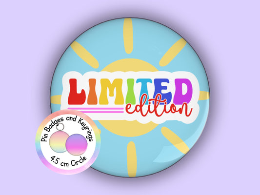 Limited Edition | Funny | Teacher Pin Badge or Keyring | Rainbow | Teacher Gift | 45mm