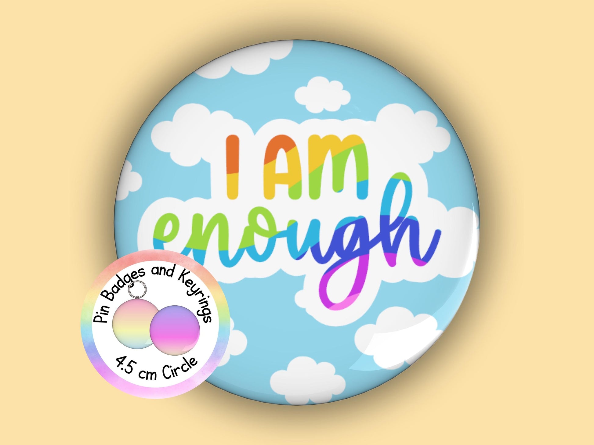 I am Enough | Funny | Teacher Pin Badge or Keyring | Rainbow | Teacher Gift | 45mm
