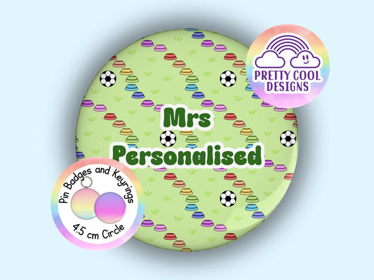 PE football teacher personalised teacher badge or keyring - 45 mm - teacher themed hand drawn design - add your name - teacher gift