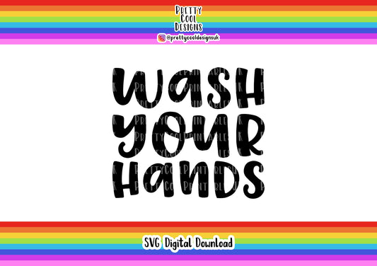SVG Digital File Download Wash Your Hands