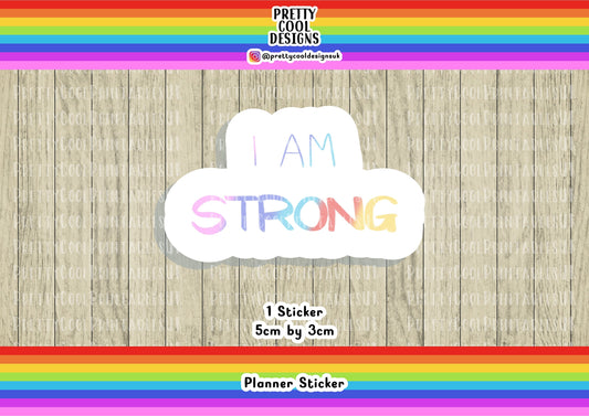I am Strong Motivational  Word Typography Sticker (NOT WATERPROOF)