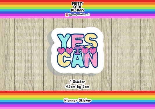 Yes I Can Positive Motivational Word Typography Sticker (NOT WATERPROOF)