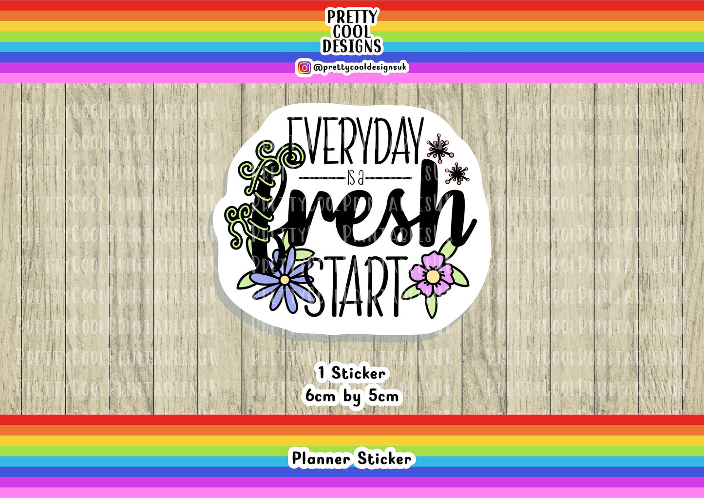 Everyday is a Fresh Start Motivational  Word Typography Sticker (NOT WATERPROOF)