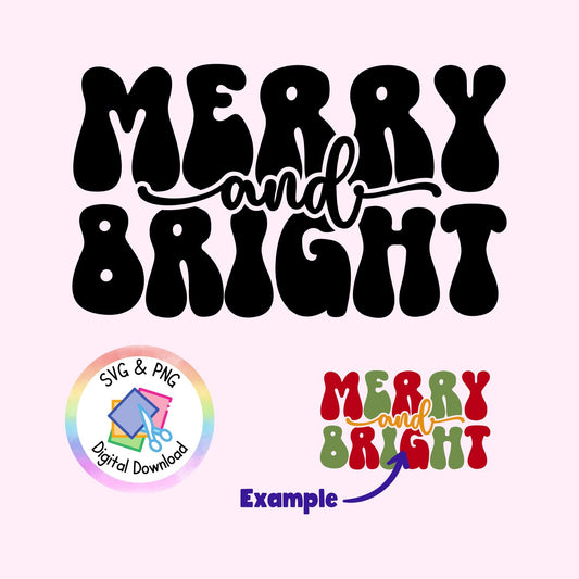 SVG Digital File Download Merry and Bright